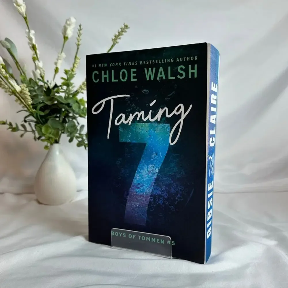 Taming 7 Chloe Walsh Deluxe Paperback Sprayed Edges Boys of Tommen #5 NEW